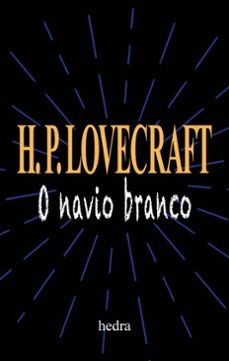 o navio branco (ebook)-h.p. lovecraft-9786551590030
