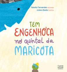 tem engenhoca no quintal da maricota (ebook)-renata fernandes-9786553844230