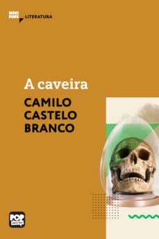 a caveira (ebook)-camilo castelo branco-9786554110730