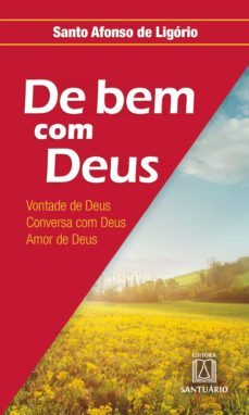 de bem com deus (ebook)-santo afonso de ligorio-9786555271430