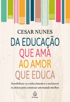 da educaço que ama ao amor que educa (ebook)-césar nunes-9786555528930