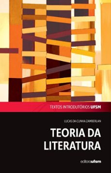 teoria da literatura (ebook)-lucas da cunha zamberlan-9786557161630