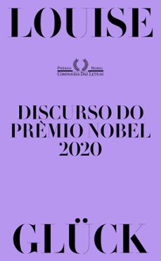 discurso do premio nobel 2020 (ebook)-louise glück-9786557822630