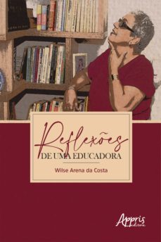 reflexes de uma educadora (ebook)-wilse arena da costa-9786558204930