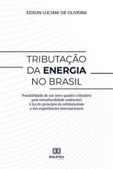 tributaço da energia no brasil (ebook)-edson luciani de oliveira-9786559567430