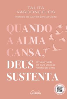 quando a alma cansa, deus sustenta (ebook)-talita vasconcelos-9786561070430