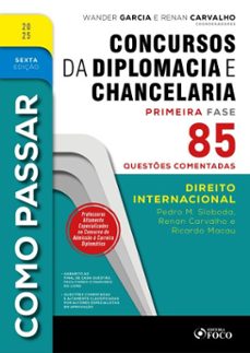 como passar em concursos de diplomacia e chancelaria - 6ª ed - 2025 (ebook)-pedro m. sloboda-renan carvalho-ricardo macau-9786561206730