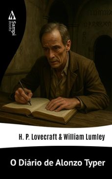 o diario de alonzo typer (ebook)-h.p. lovecraft-william lumley-9786561337830
