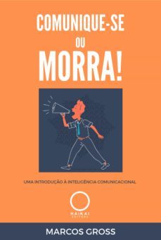 comunique-se ou morra! (ebook)-marcos gross-9786586334630