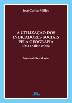 a utilizaço dos indicadores sociais pela geografia (ebook)-jose carlos milleo-9786588297230