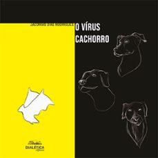 o virus cachorro (ebook)-jaconias dias rodrigues-9786589873730