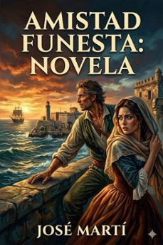 amistad funesta: novela (ebook)-9786726016730