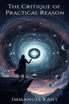 the critique of practical reason (ebook)-immanuel kant-9786726551330