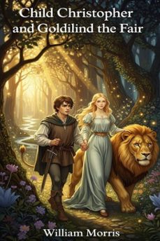 child christopher and goldilind the fair (ebook)-william morris-9786726552030
