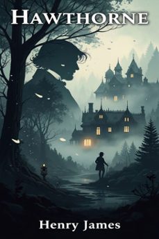hawthorne (ebook)-henry james-9786726557530