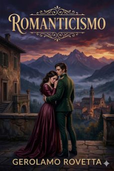 romanticismo: dramma in 4 atti (ebook)-gerolamo rovetta-9786726574230