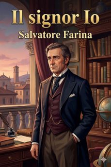 il signor io (ebook)-salvatore farina-9786726575930