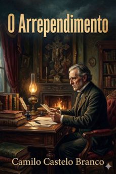 o arrependimento (ebook)-camilo castelo branco-9786726580330