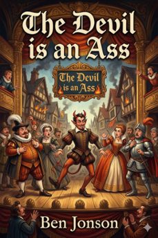 the devil is an ass (ebook)-ben jonson-9786726581030