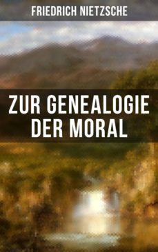 friedrich nietzsche: zur genealogie der moral (ebook)-friedrich nietzsche-9788027205530