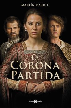la corona partida (ebook)-martin maurel-9788401019630