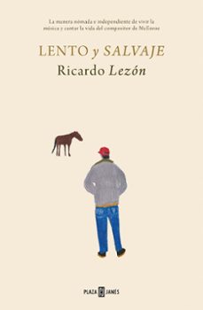 lento y salvaje (ebook)-ricardo lezon-9788401028830