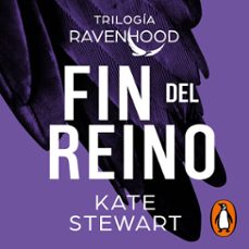 fin del reino (trilogía ravenhood 3) (audiolibro)-kate stewart-9788401032530