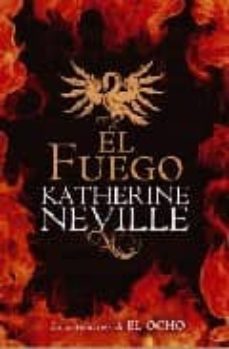 el fuego-katherine neville-9788401336430