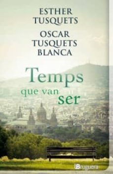 temps que van ser-9788402420930
