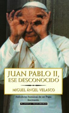 juan pablo ii, ese desconocido-9788408027430