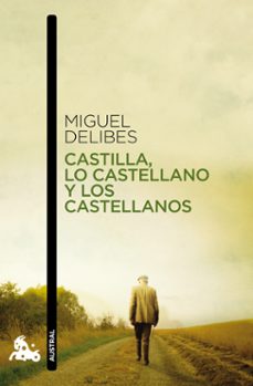 castilla, lo castellano y los castellanos-9788408094630