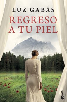 regreso a tu piel-luz gabas-9788408167730