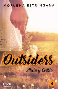 outsiders 4. alicia y cedric (ebook)-moruena estringana-9788408233930