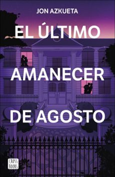 el ultimo amanecer de agosto (ebook)-9788408293330