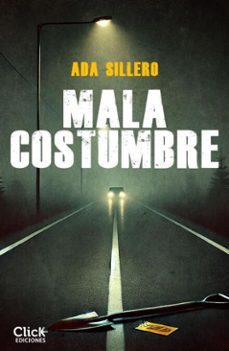 mala costumbre (ebook)-ada sillero-9788408305330