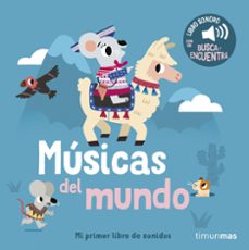 musicas del mundo. mi primer libro de sonidos-marion billet-9788408310730