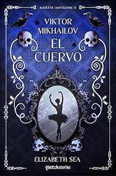 viktor mikhailov. el cuervo-elizabeth sea-9788408318330