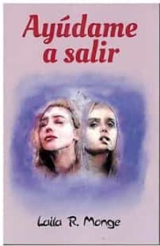 ayudame a salir-laila r. monge-9788409211630