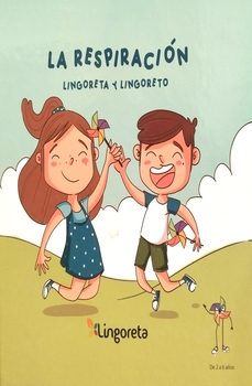 lingoreta y lingoreto, respiracion-diana lameiro aznar-9788409566730