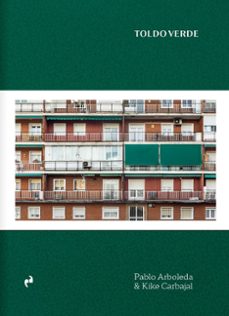 toldo verde-pablo arboleda-kike carbajal-9788410065130