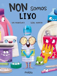 non somos lixo-leire martin-eva rodriguez-javier rodriguez-9788410208230