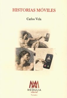 historias moviles-carlos vela-9788410324930