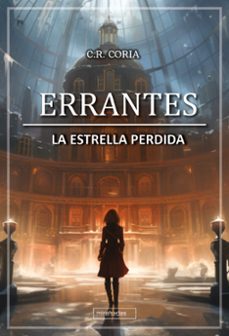 errantes. la estrella perdida-c.r coria-9788410412330