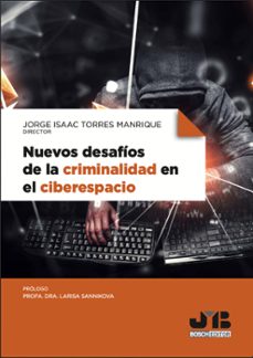 nuevos desafios de la criminalidad en el ciberespacio (ebook)-jorge isaac torres manrique-9788410448230