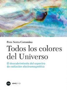 todos los colores del universo-pere serra coromina-9788410501430