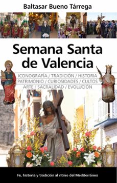 la semana santa de valencia-baltasar bueno tarrega-9788410526730