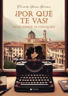 ¿por que te vas? (ebook)-9788410612730