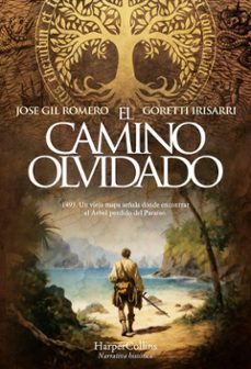 el camino olvidado (ebook)-jose gil romero-goretti irisarri-9788410640030