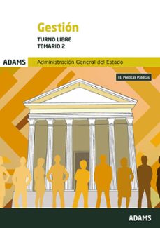 temario 2 gestion de la administracion del estado. turno libre-9788410774230