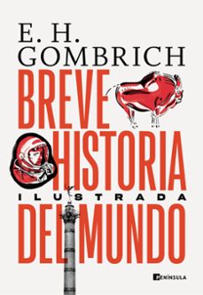 breve historia del mundo. edicion ilustrada-ernst h. gombrich-9788411000130